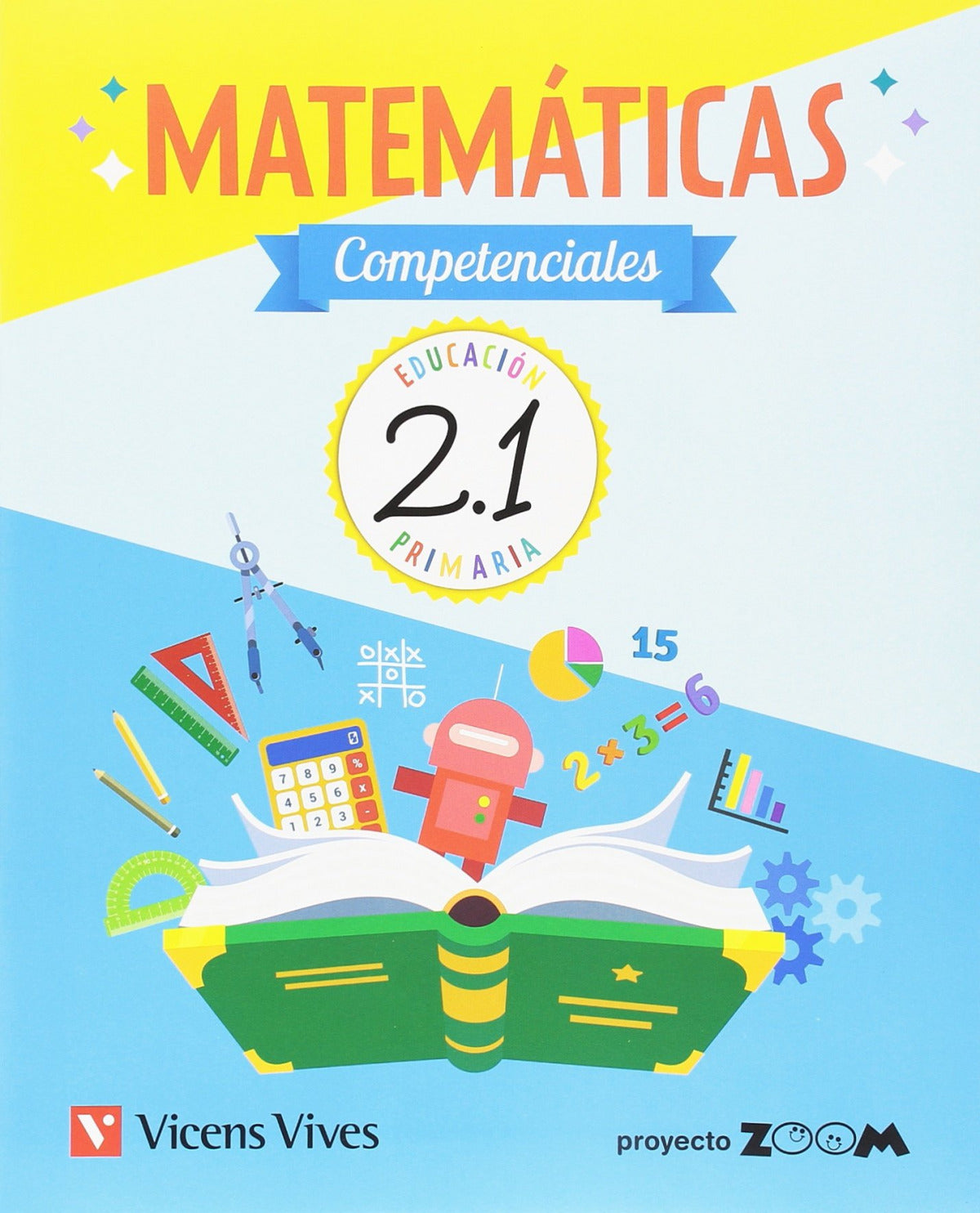 3 CUADERNOS MATEMATICAS COMPETENCIALES 2 PRIMARIA PROYECTO ZOOM