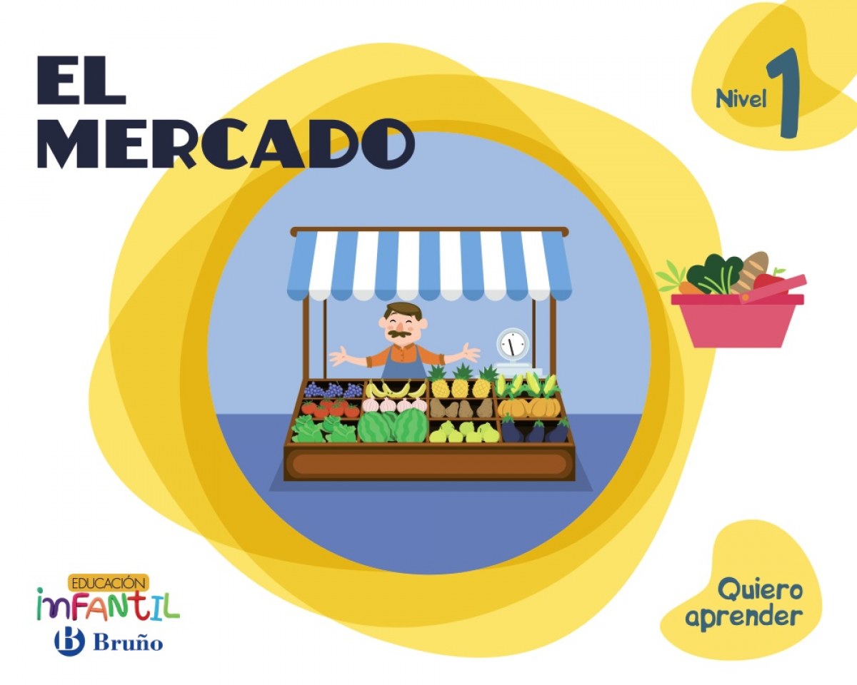 quiero aprender 1 el mercado 3 años educación infantil 2016
