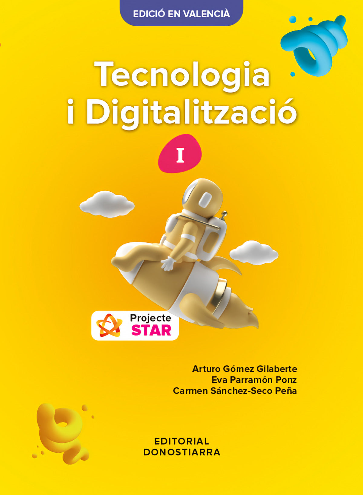 1 ESO (VAL) TECNOLOGIA I DIGITALITZACIÓ I ESO - PROJECTE STAR 2022 (EDICIÓ EN VA