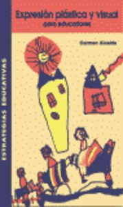 Expresión Plástica y Visual para educadores