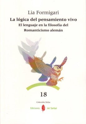 LA LOGICA DEL PENSAMIENTO VIVO. EL LENGUAJE EN LA FILO