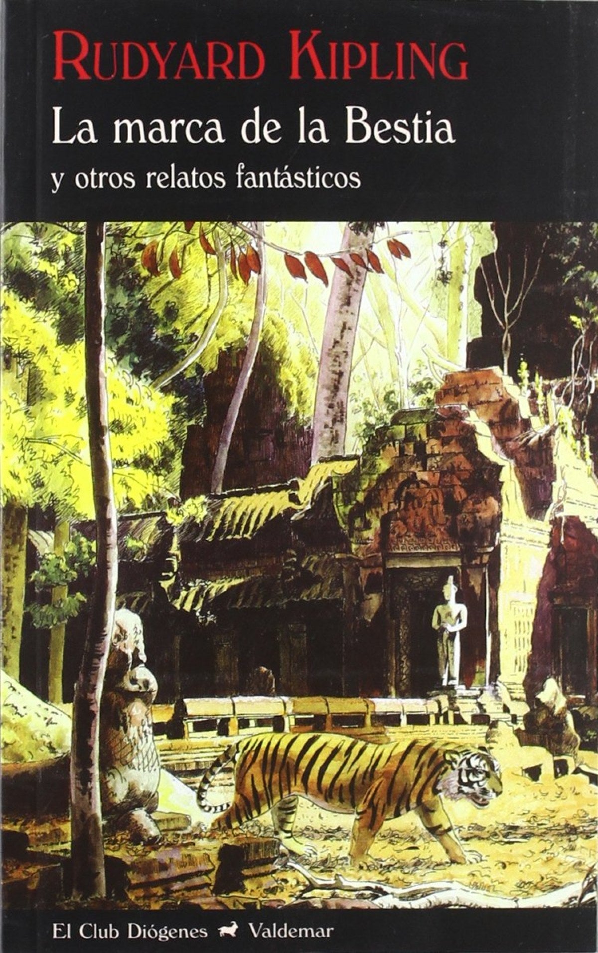 La marca de la bestia y otros relatos fantásticos