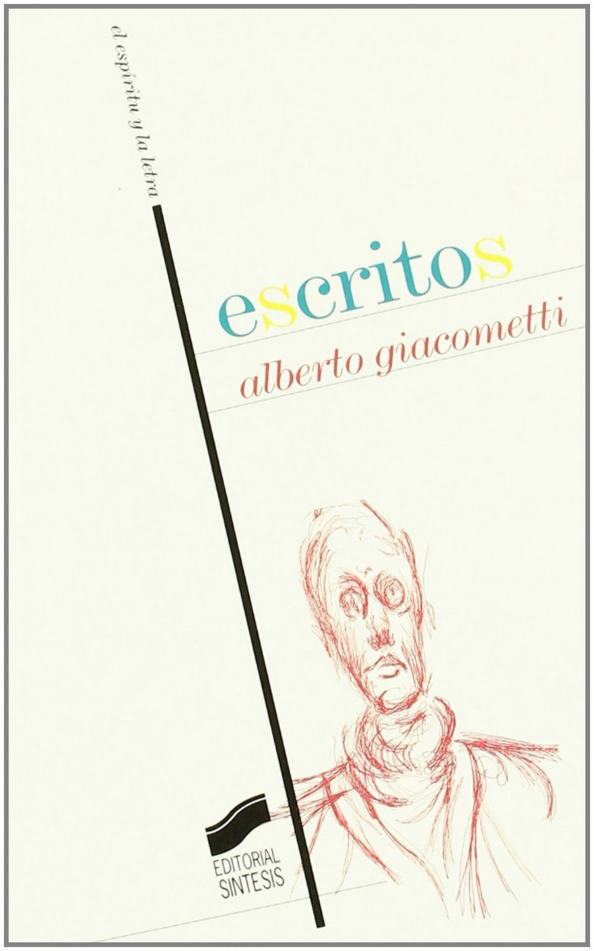 ESCRITOS (ALBERTO GIACOMETTI)