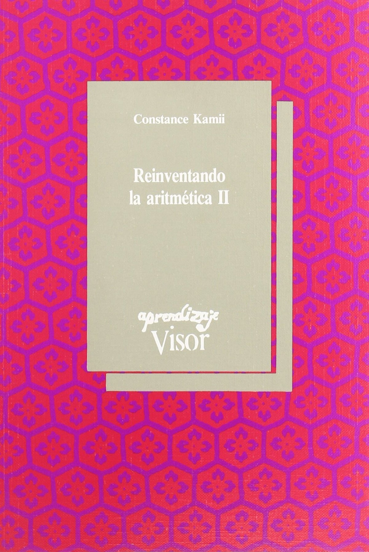 Reinventando la aritmética II
