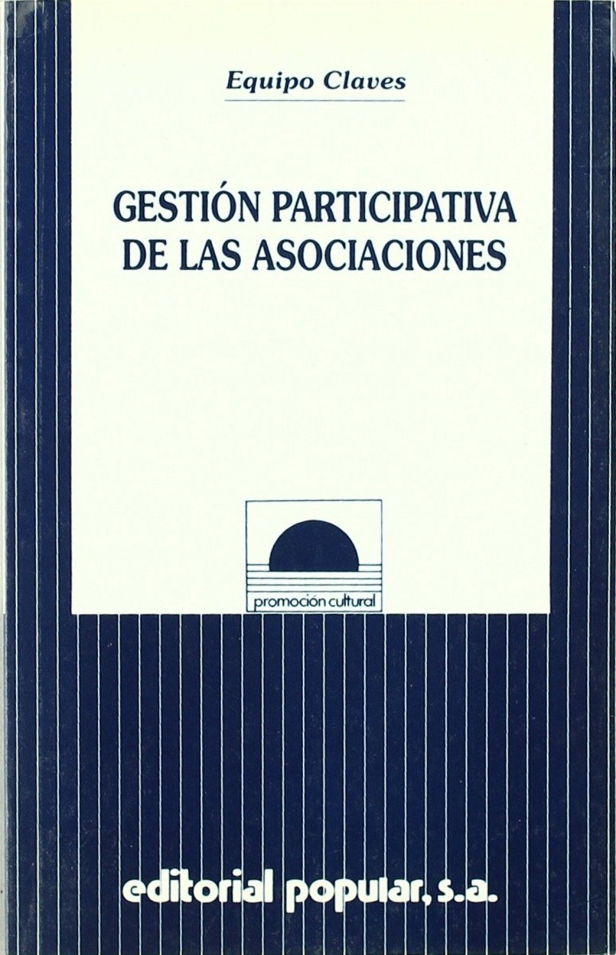 Gestión participativa de las asociaciones