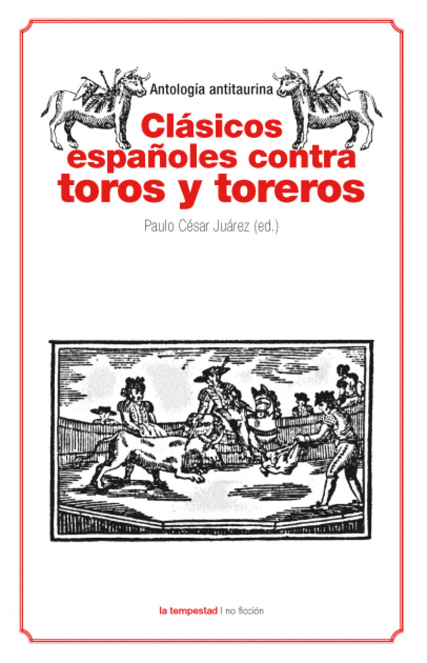 Clásicos españoles comtra toros y toreros