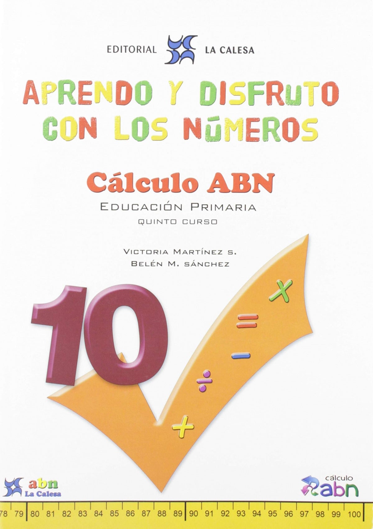 APRENDO Y DISFRUTO CON LOS NUMEROS 10 CALCULO ABN