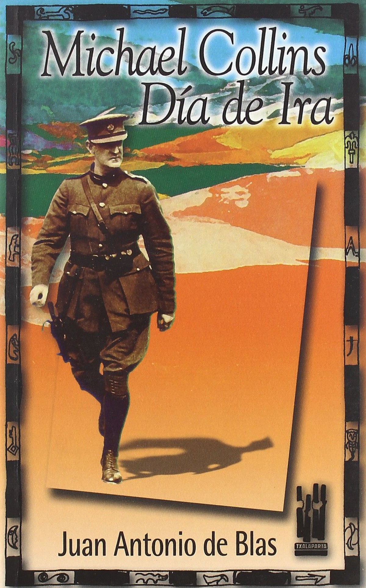 Michael Collins. Días de ira.