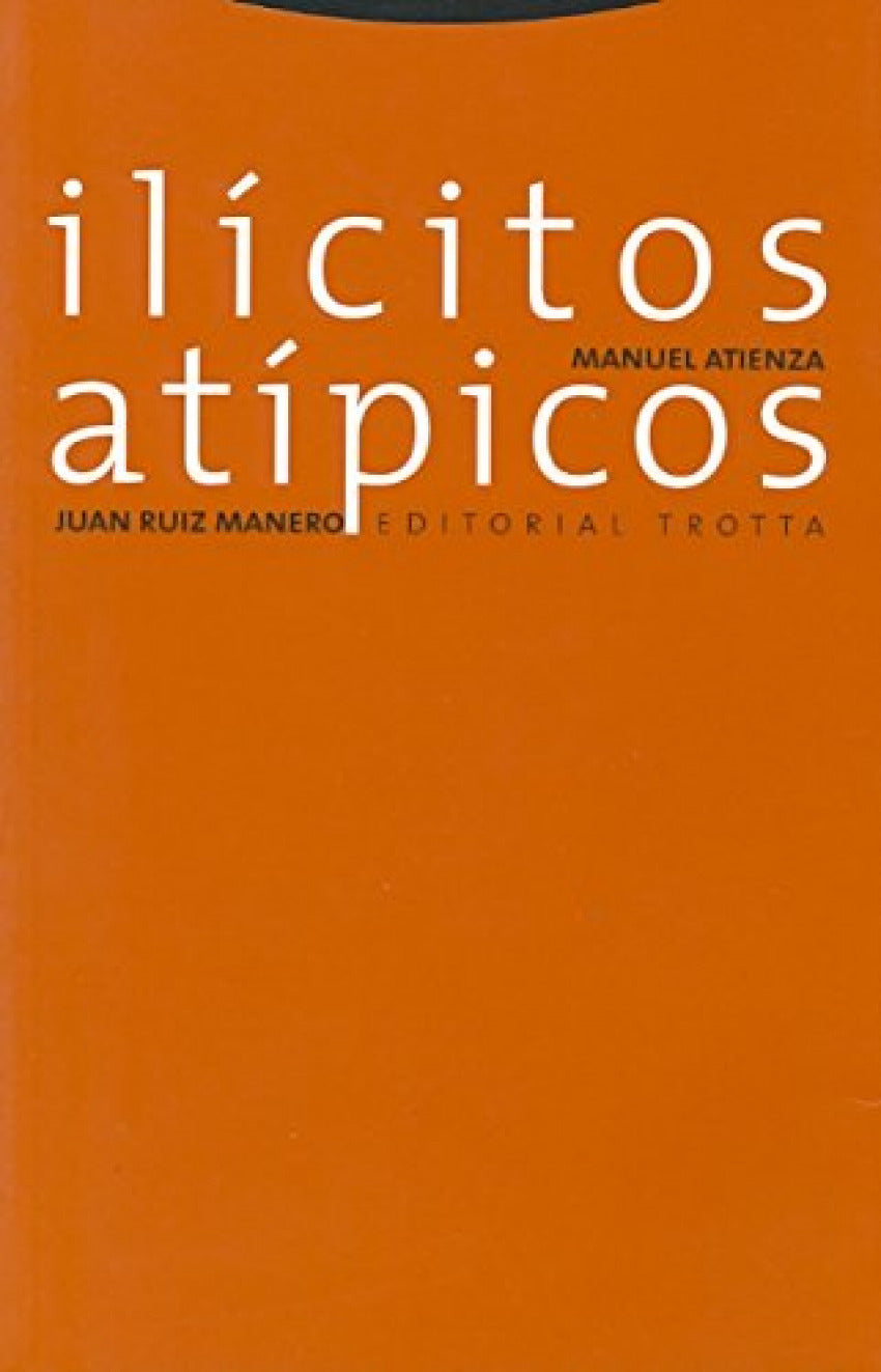 Ilícitos, atípicos