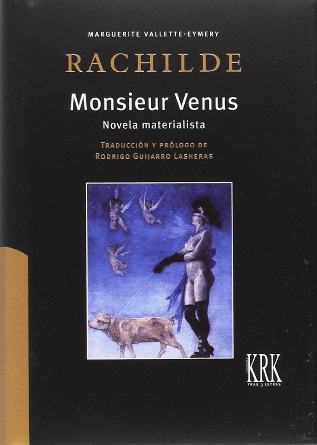 Monsieur Venus: la novela materialista