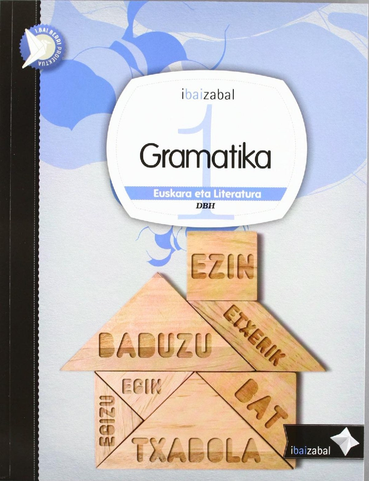Gramatika 1ºdbh (I.bai.berri)