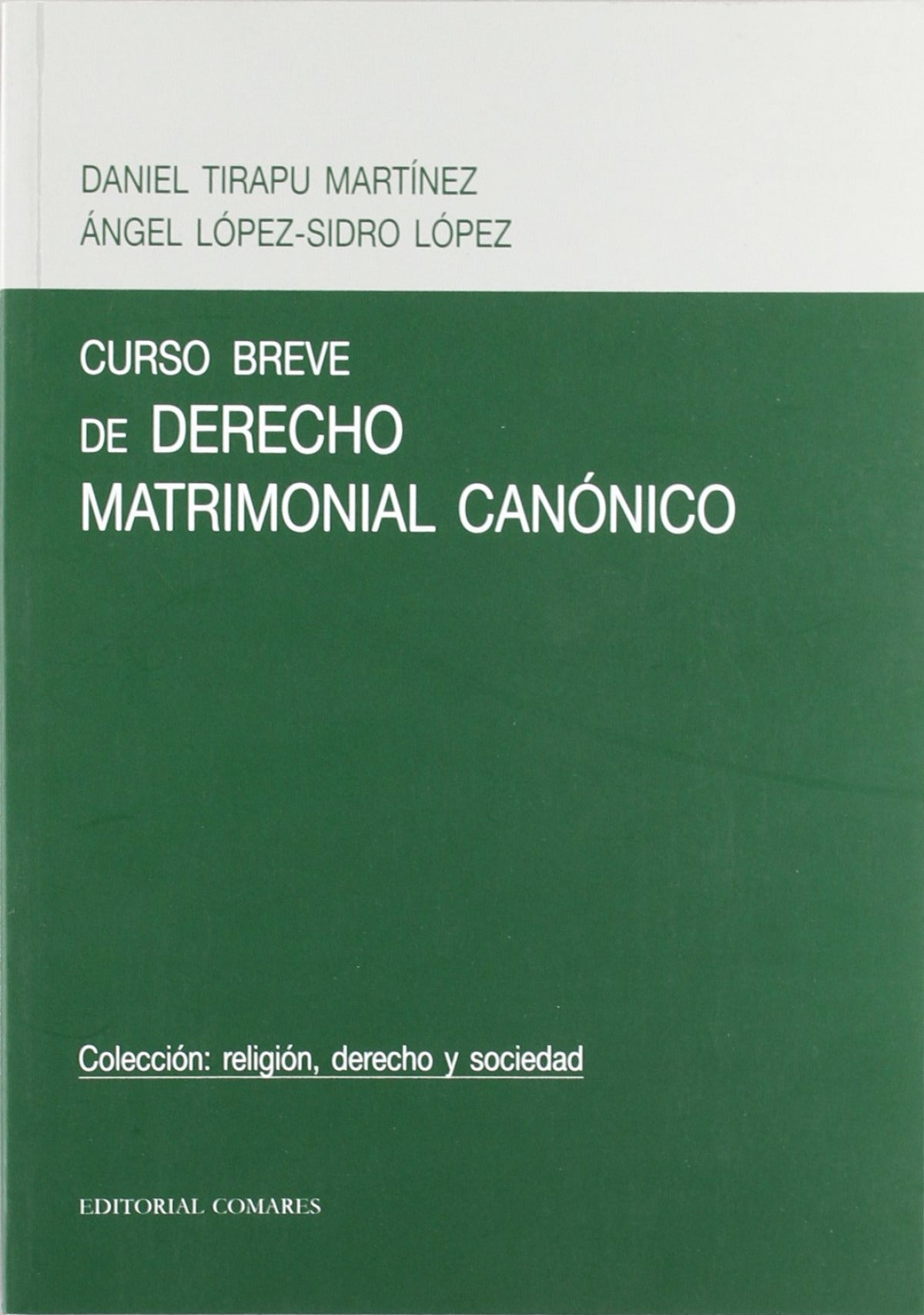 Curso breve de derecho matrimonial canónico