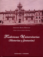 Tradiciones Universitarias (historias Y Fantas¡as).