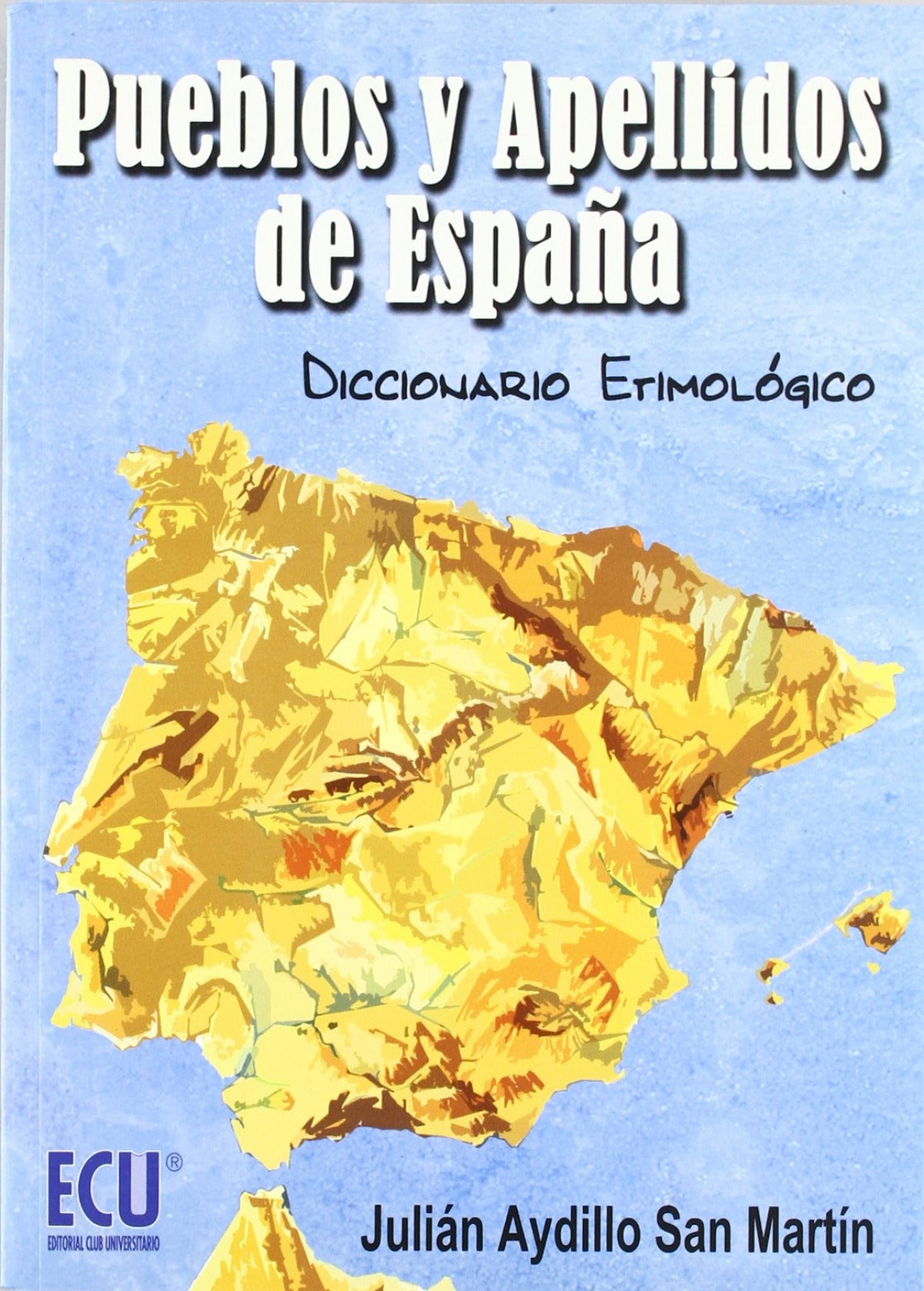 Pueblos y apellidos de España