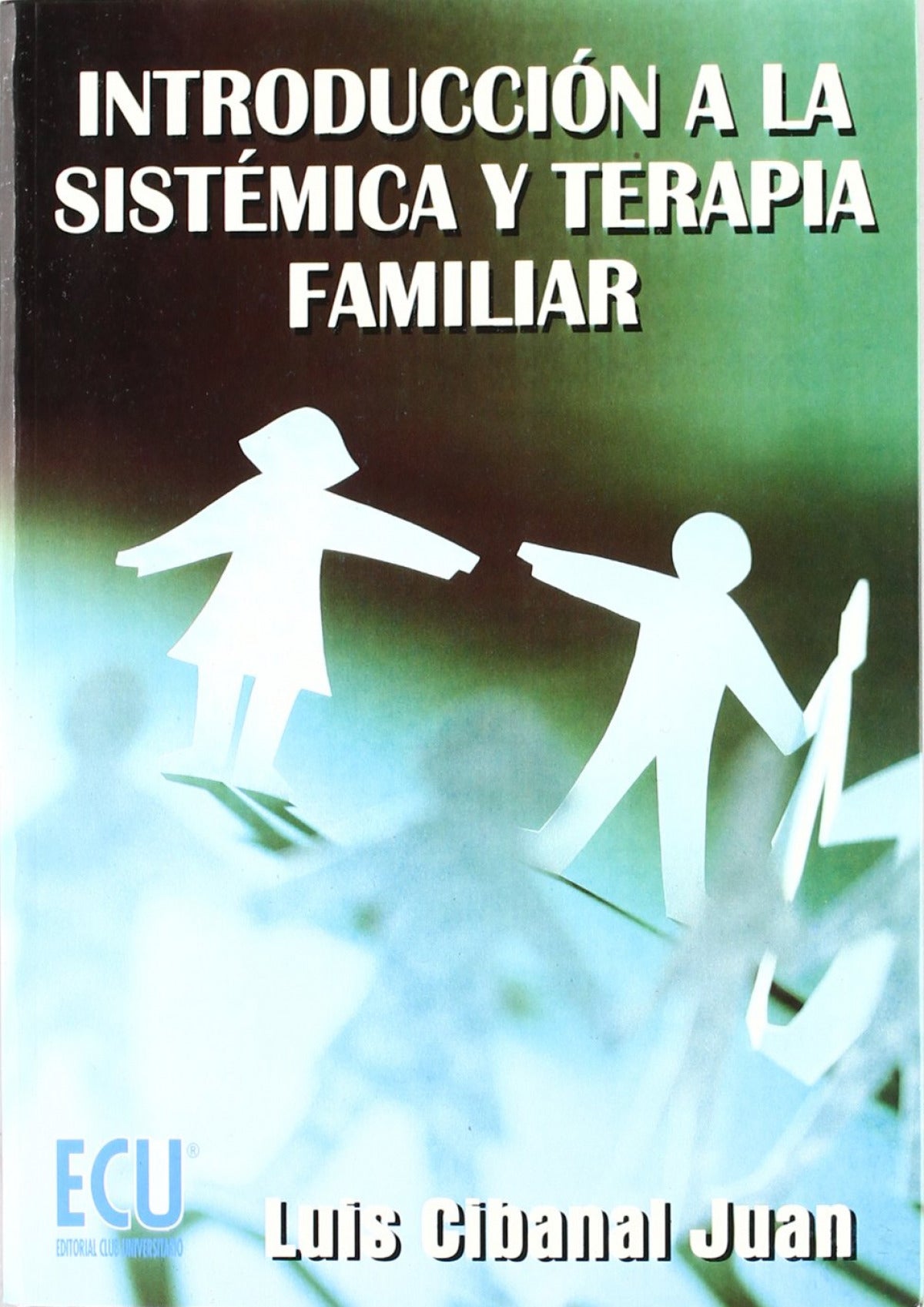 Introducción a la sistémica y terapia familiar