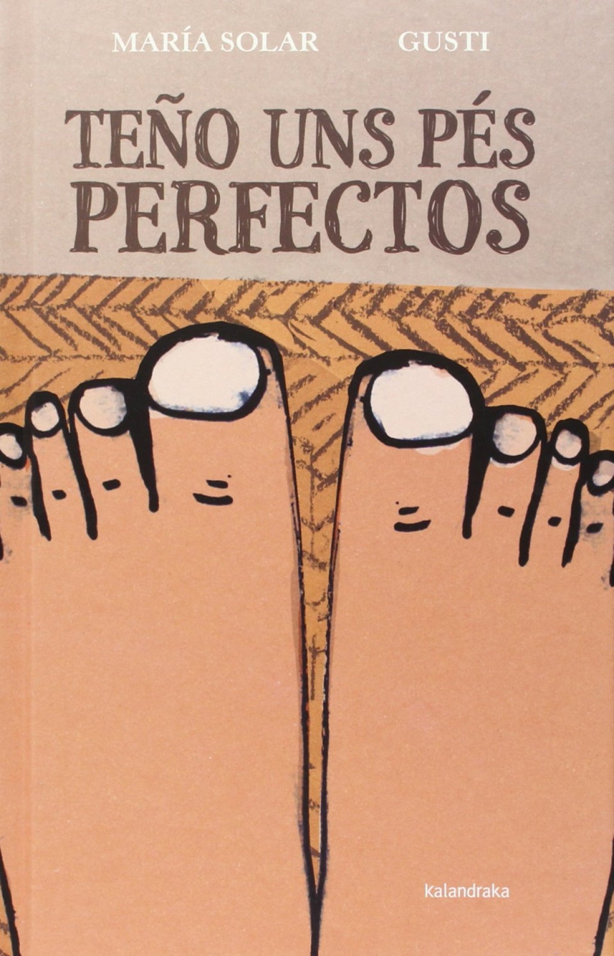 Teño uns pes perfectos
