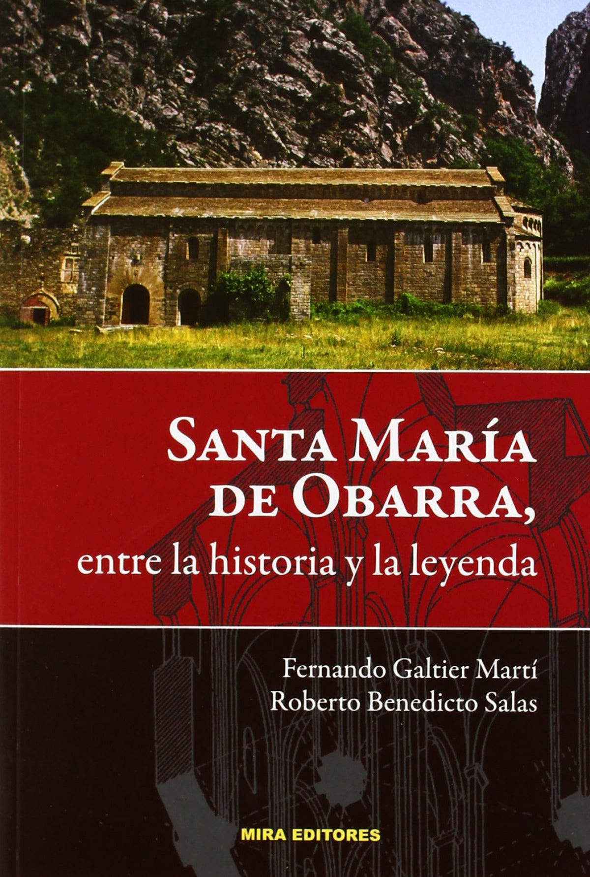 Santa María de Obarra, entre la historia y la leyenda