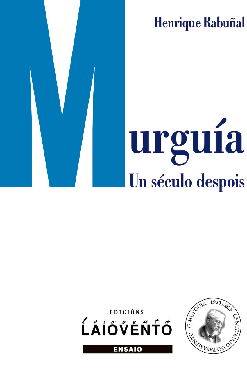 Murguía. Un século despois