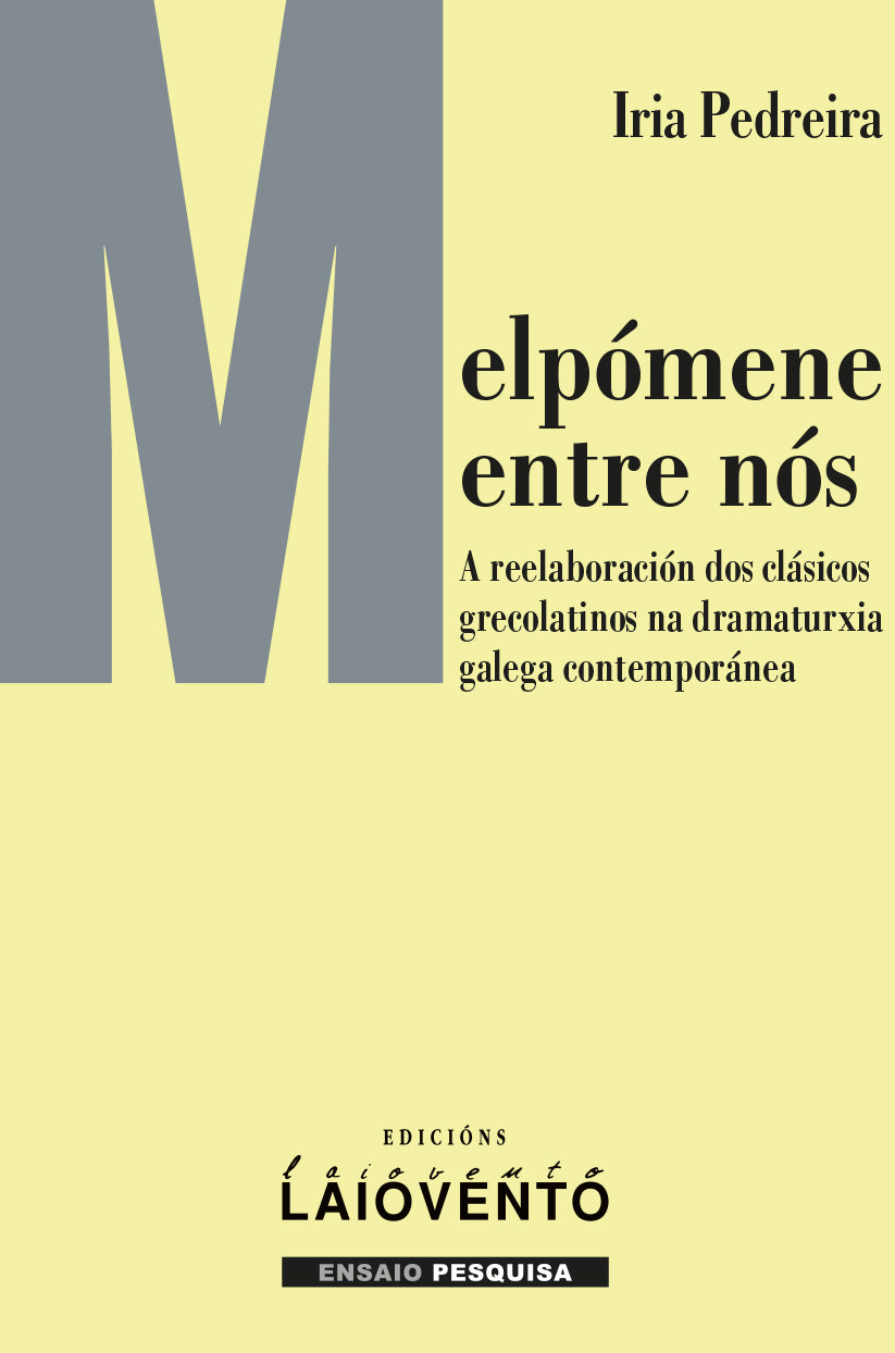 Melpómene entre nós