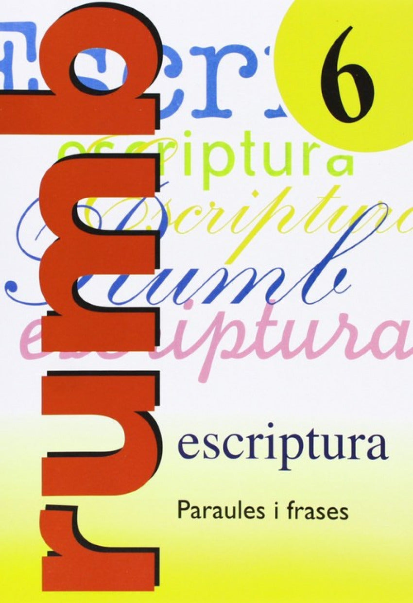 Escriptura Rumb 2000. T.6. Paraules i frases
