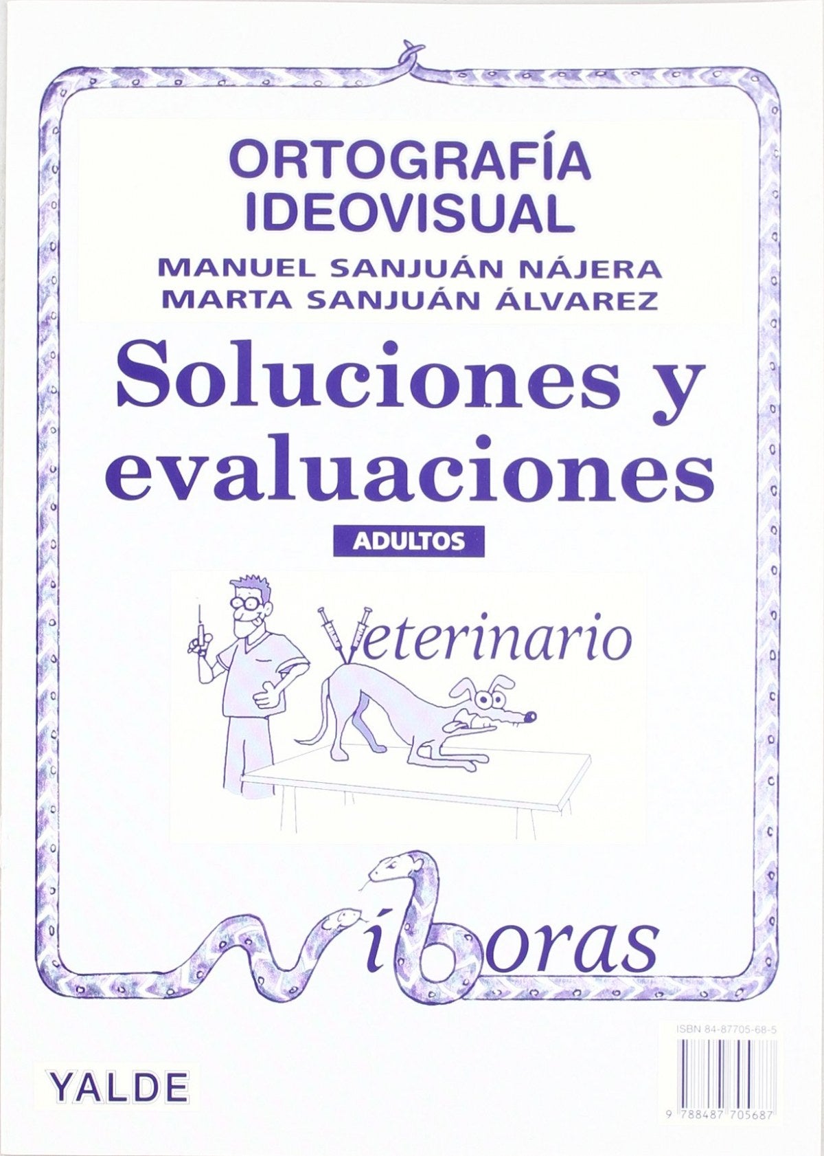 (SOLUC.).ORTOG.IDEOVISUAL.NIVEL ADULTOS (DESDE 14 AÑOS)