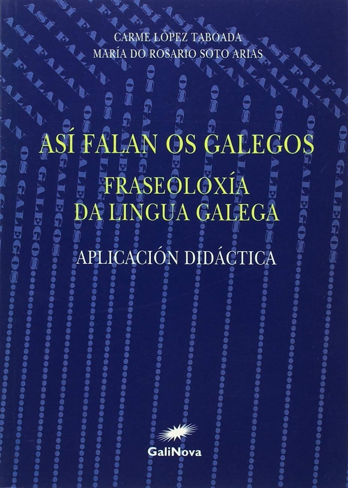 ASI FALAN OS GALEGOS.
