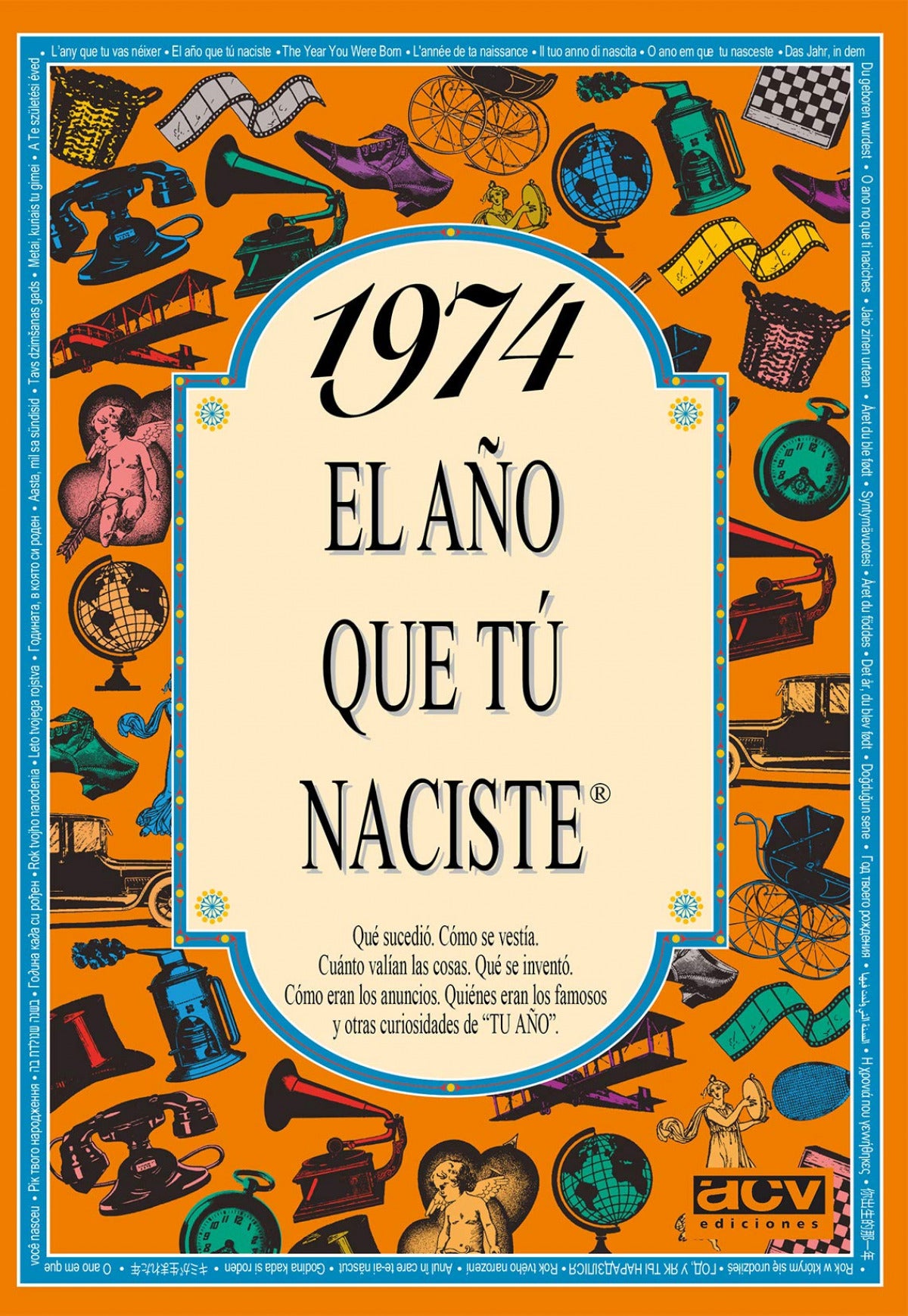 1974 El año que tu naciste