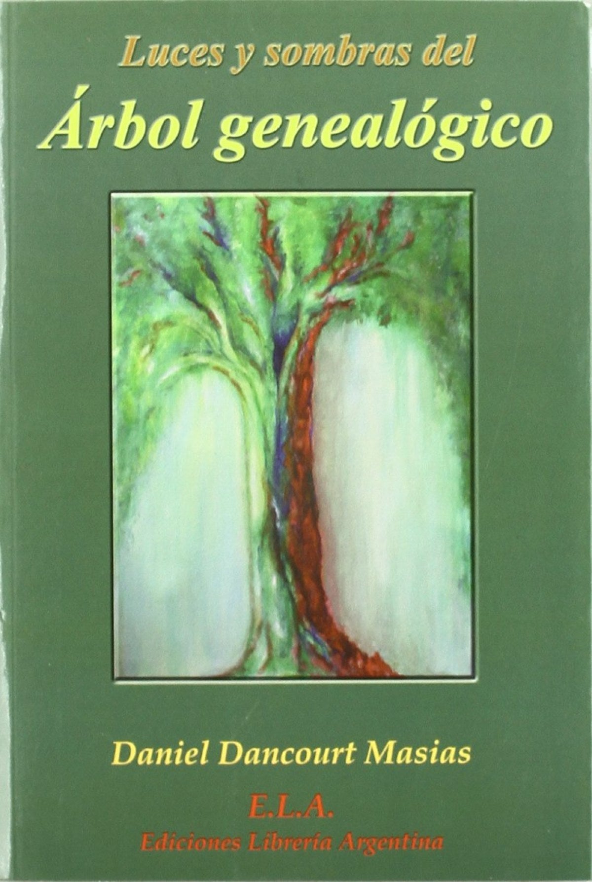 LUCES Y SOMBRAS DEL ÁRBOL GENEALÓGICO