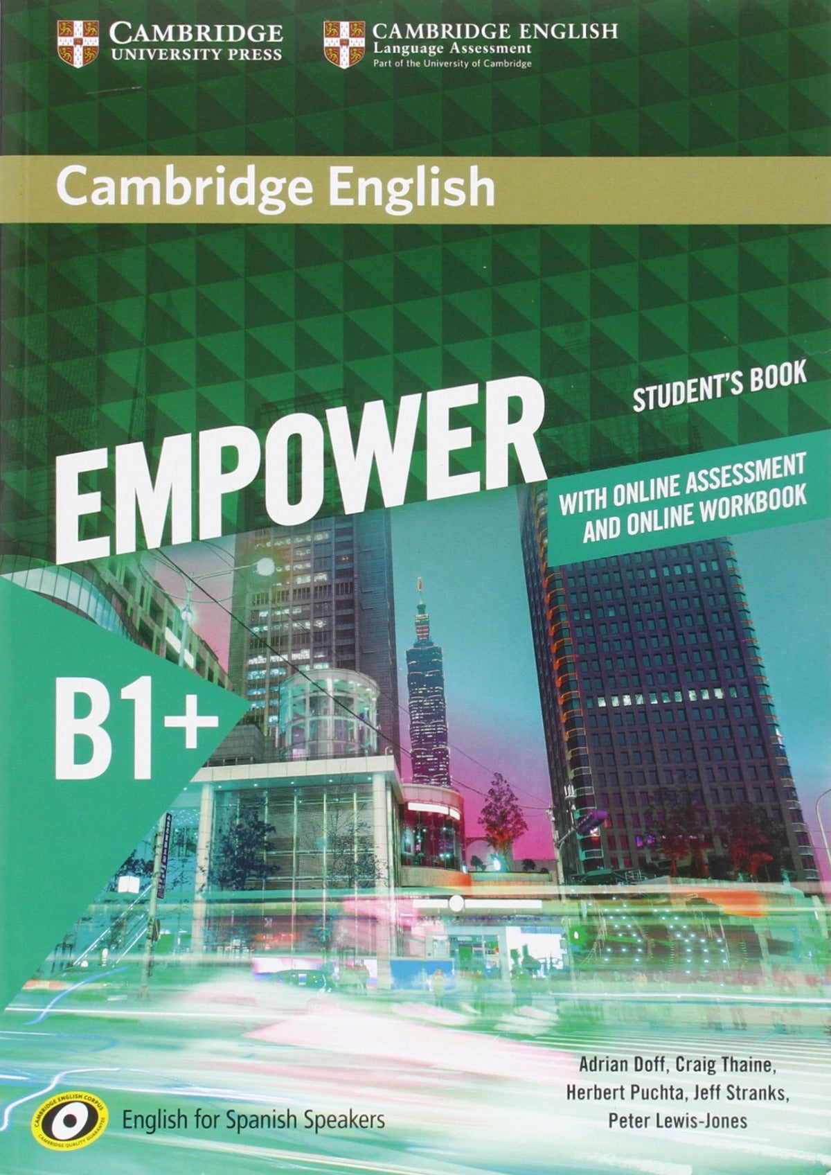 Cambridge english empower b1+.Student spanish speakers with online assessment and practice and online workbook