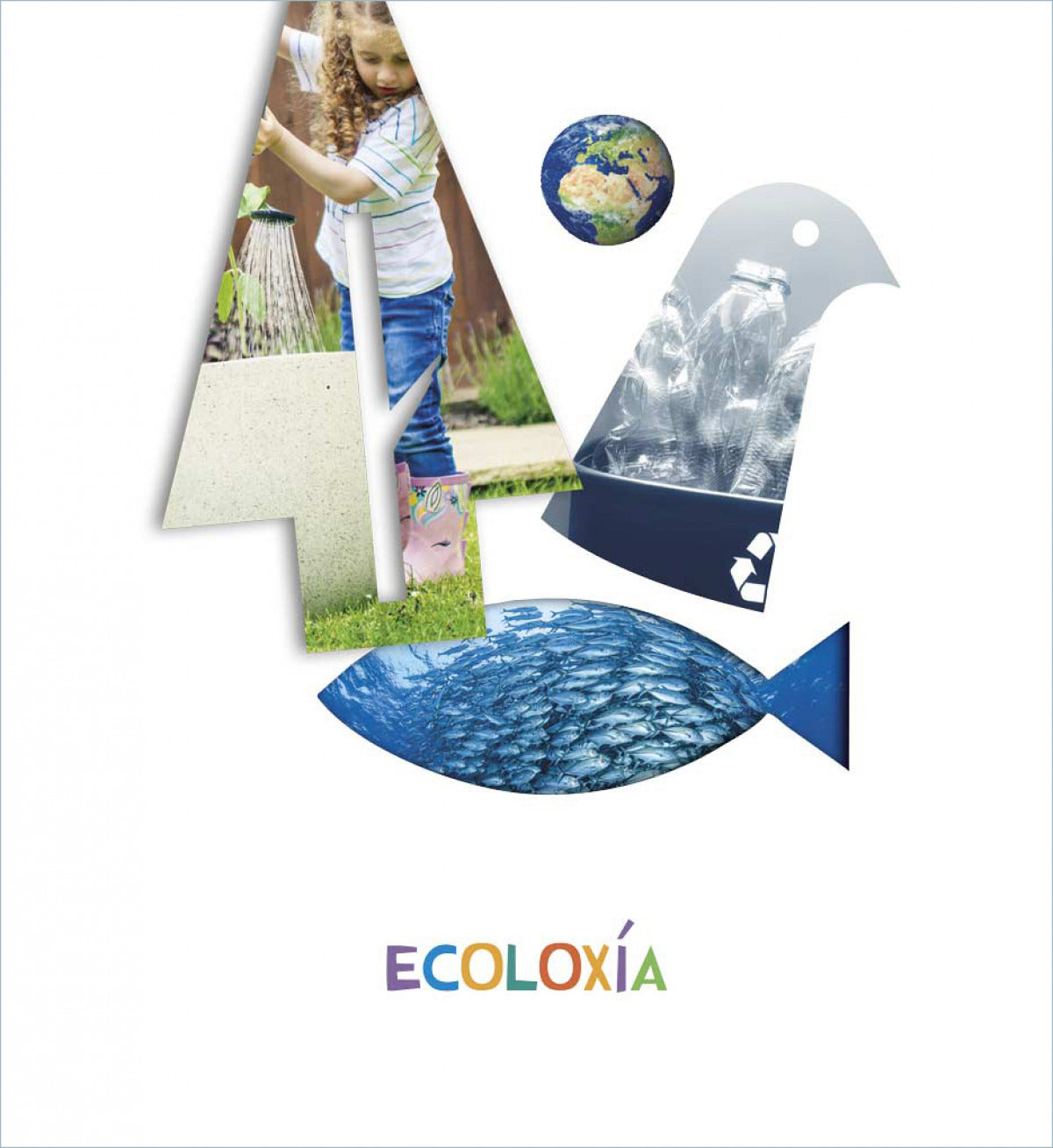 Proxecto Qué ves? - 5 anos : Ecoloxía