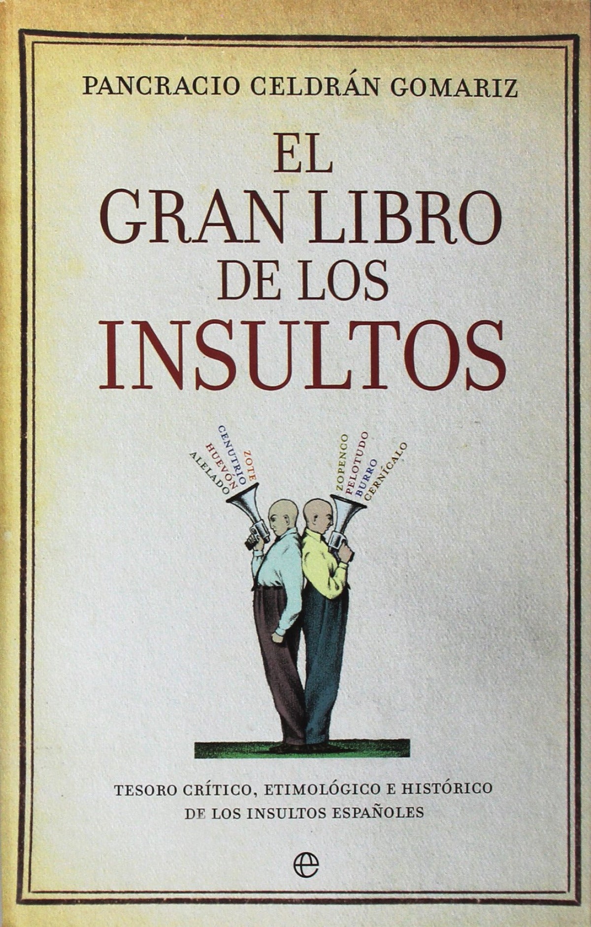 EL GRAN LIBRO DE LOS INSULTOS