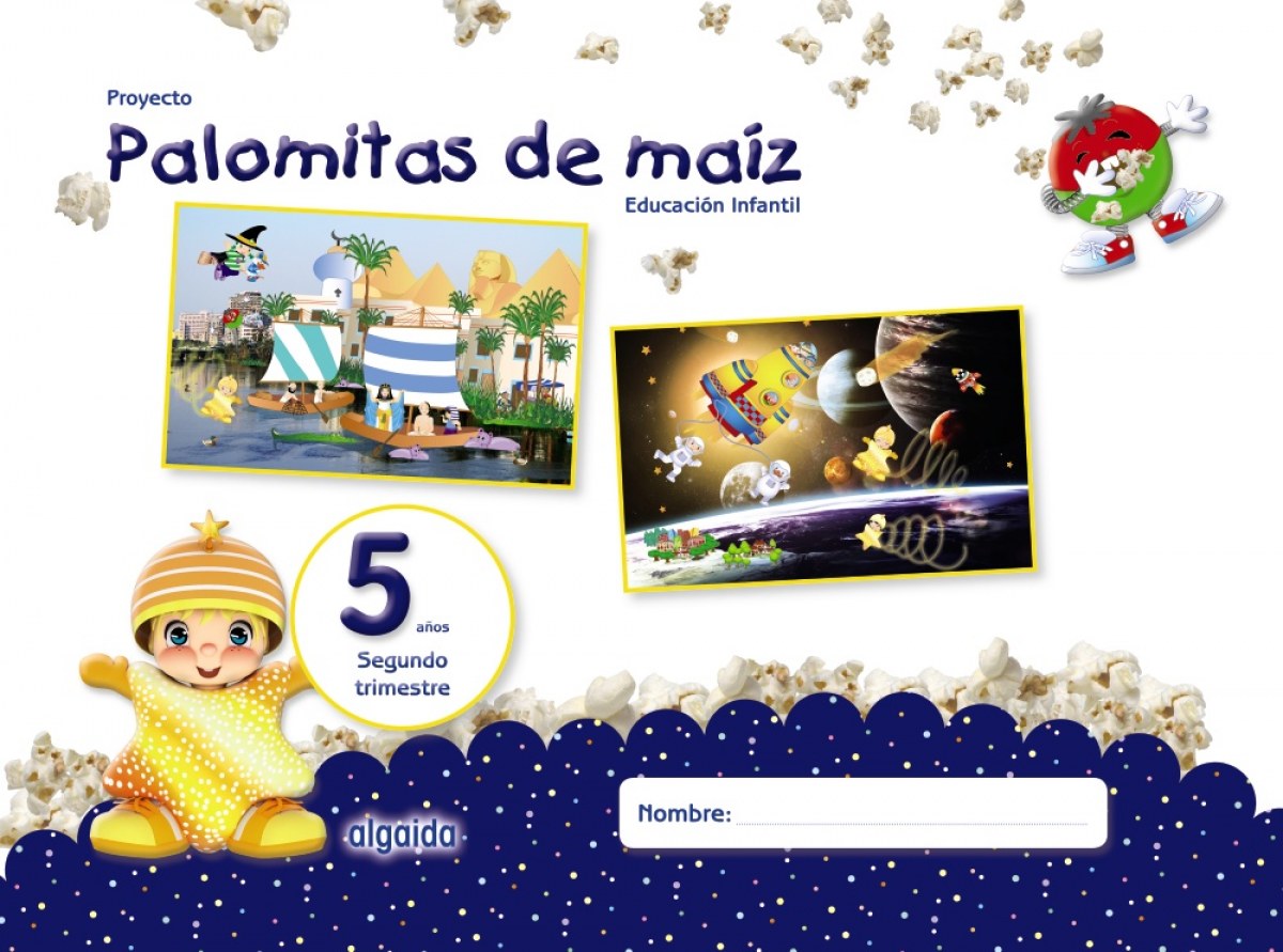 PROYECTO PALOMITAS DE MAIZ 5 AÑOS 2ºTRIMESTRE EDUCACIÓN INFANTIL