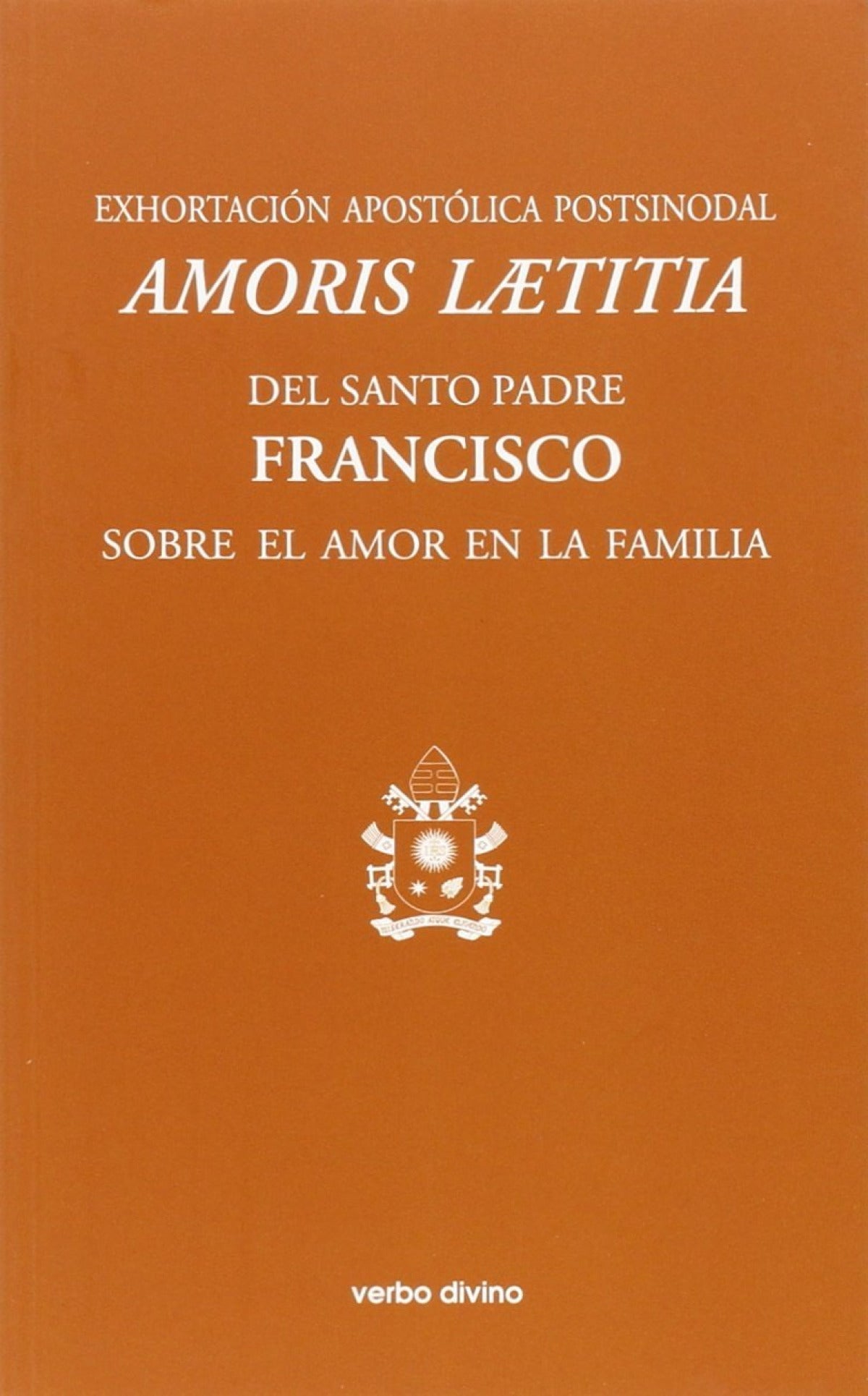 Exhortación apostólica postsinodal amoris laetitia