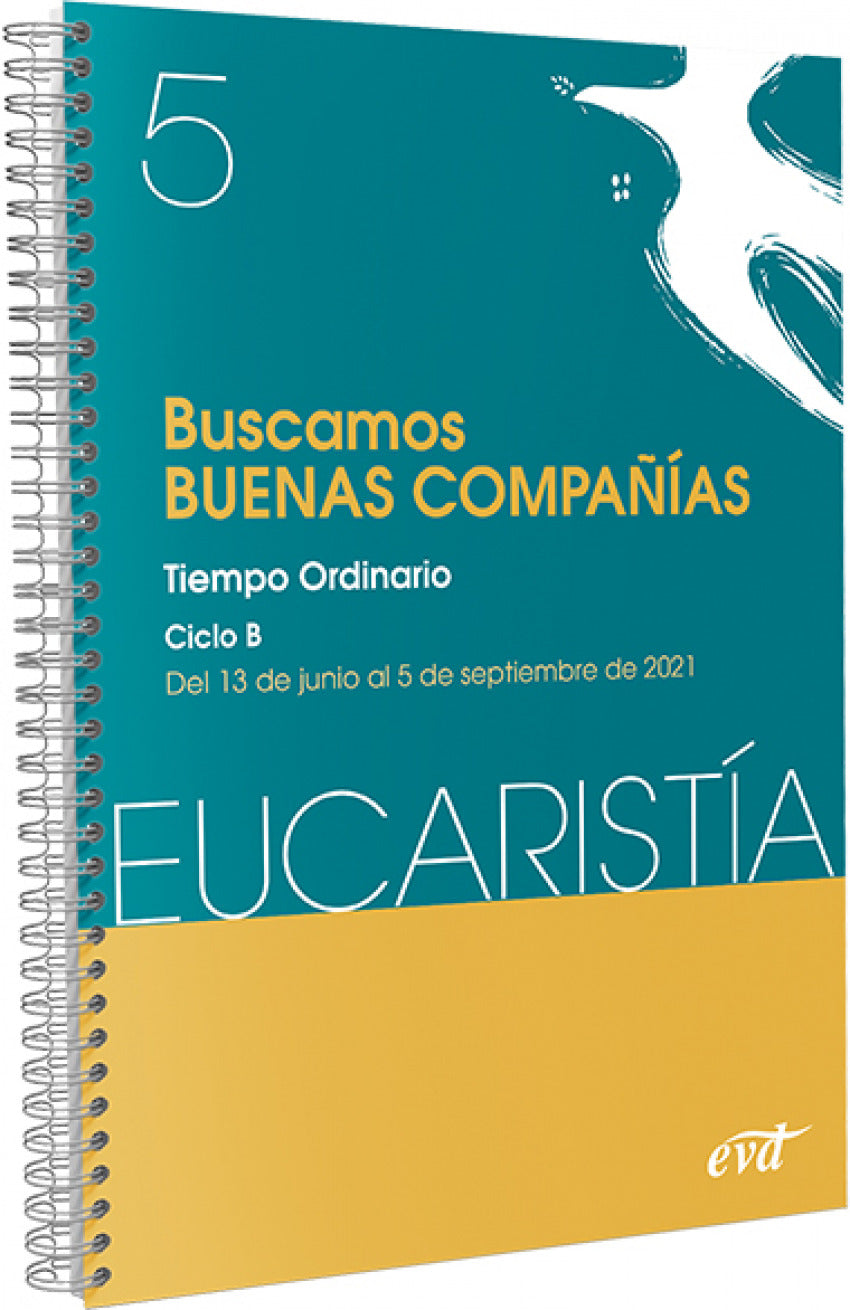 Buscamos buenas compañ¡as (Eucarist¡a nº 5/2021)