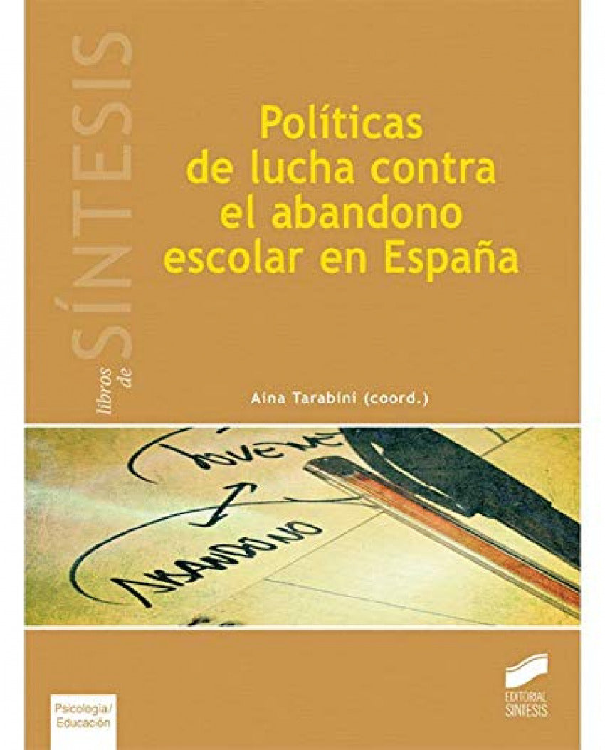 POLITICAS DE LUCHA CONTRA EL ABANDONO ESCOLAR EN ESPAÑA