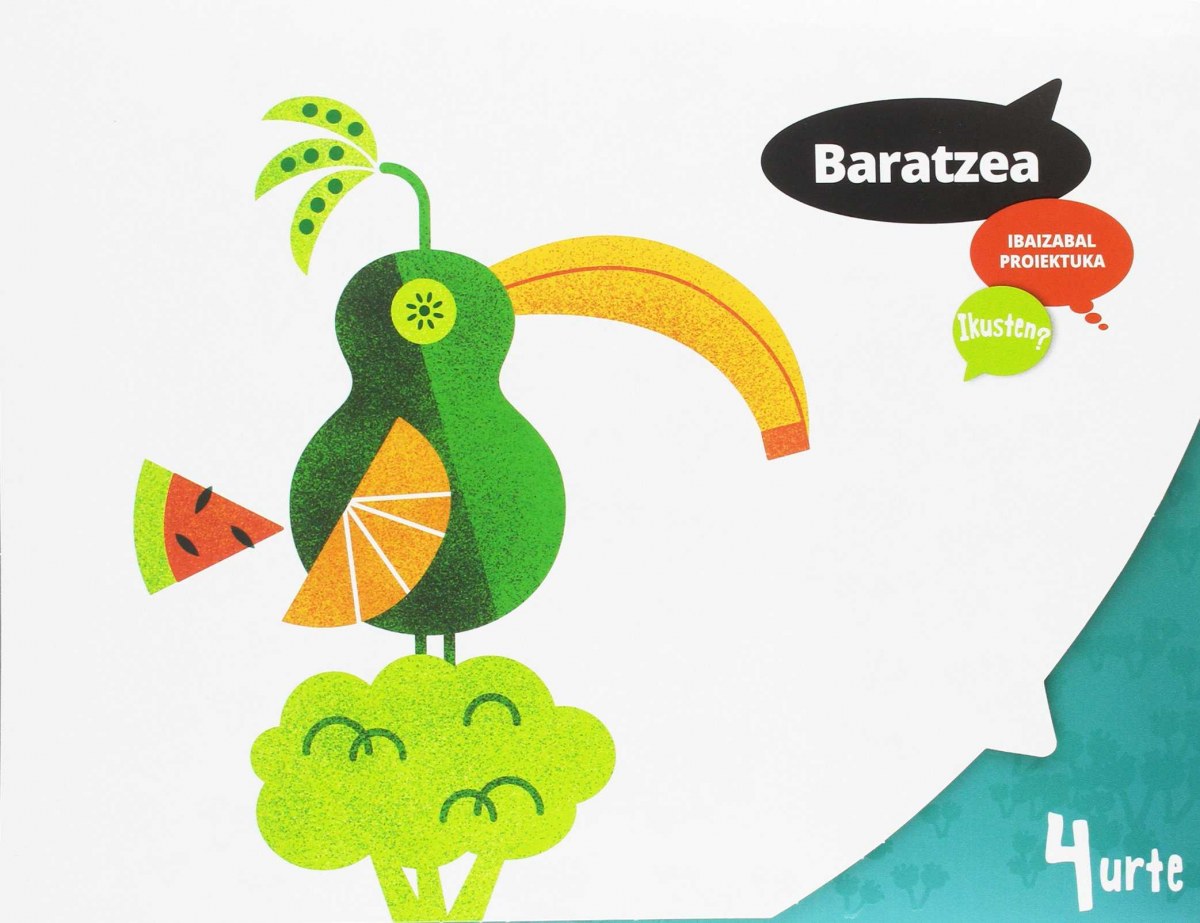 Baratzea 4 Urte Ikusten?