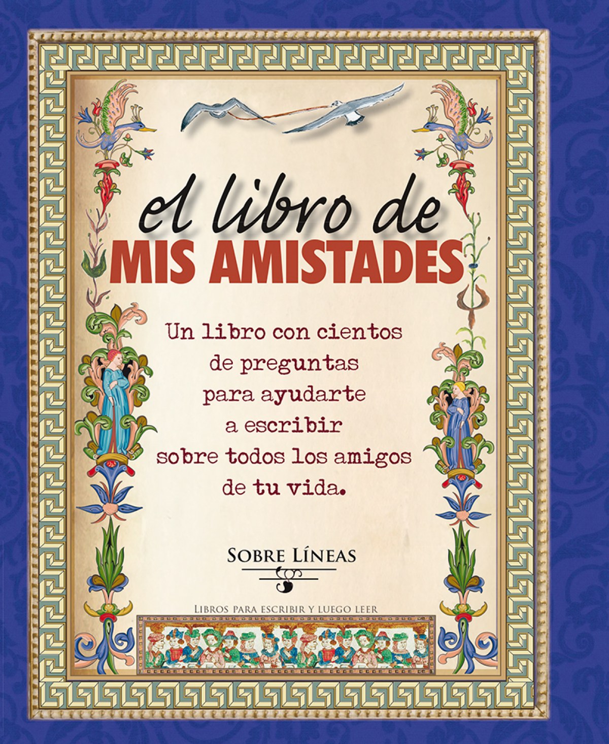 LIBRO DE MIS AMISTADES, EL