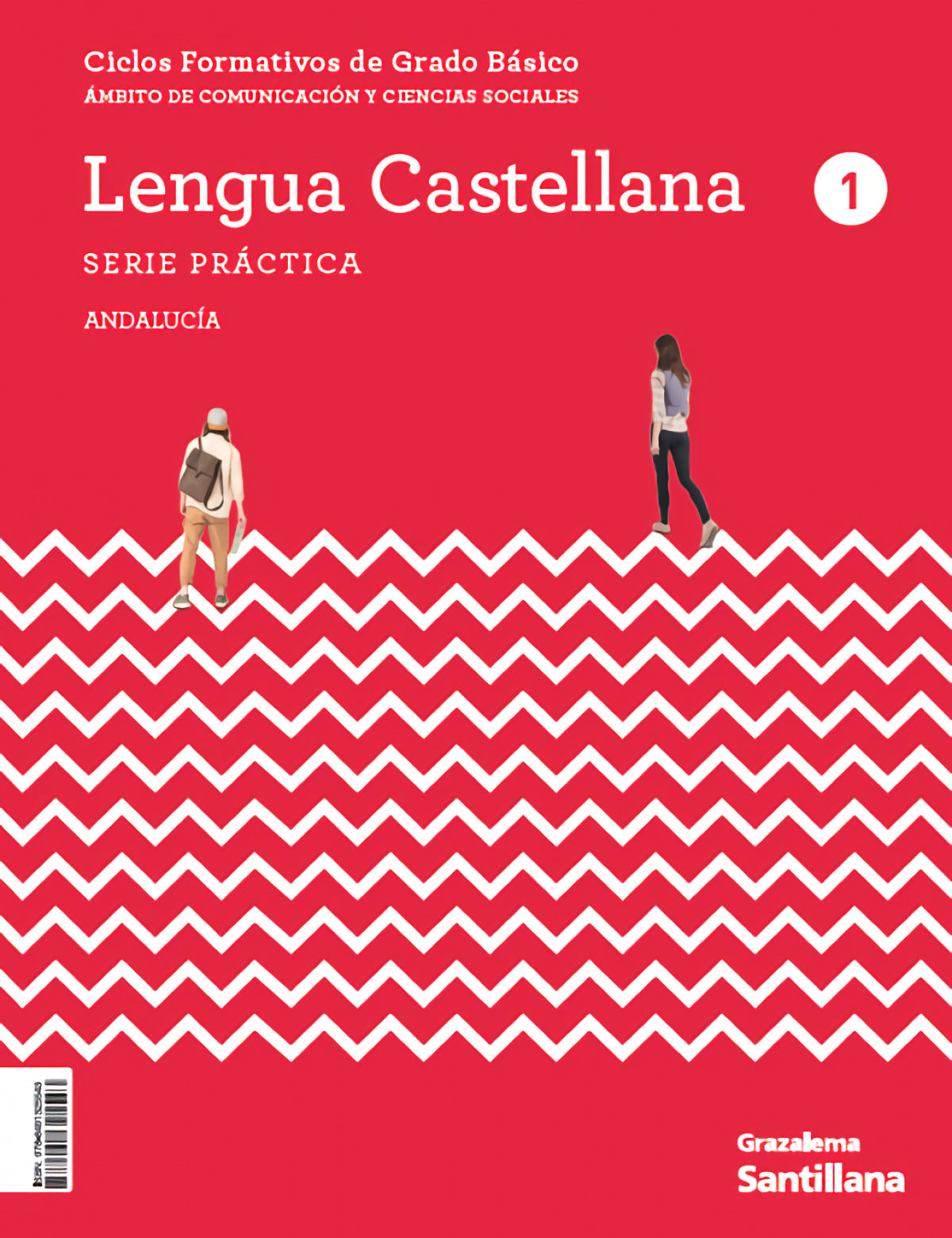 COMUNICACIÓN Y SOCIEDAD I LENGUA CAST 1 FORMACION PROFESIONAL BASICA GRAZALEMA