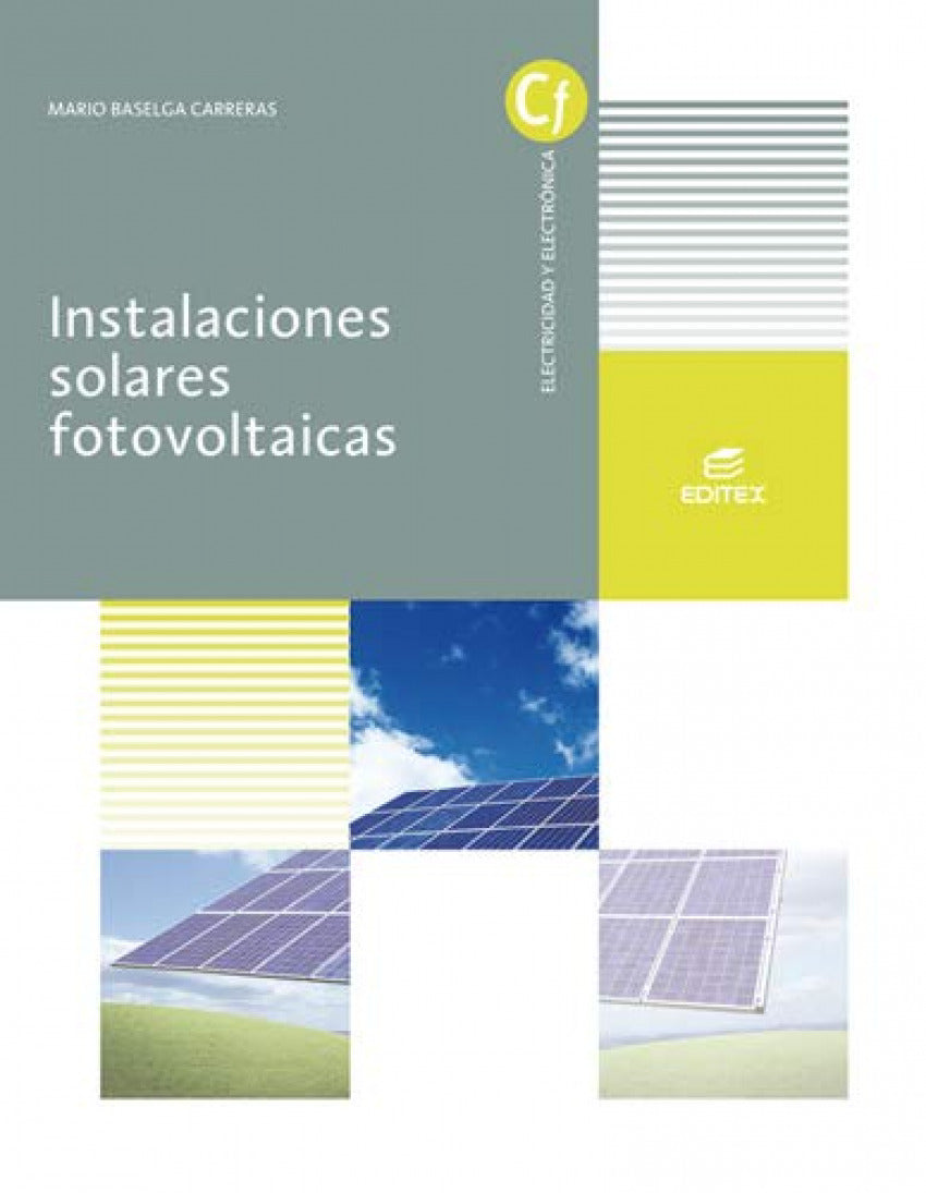 INSTALACIONES SOLARES FOTOVOLTAICAS GRADO MEDIO DE INSTALACIONES ELECTRICAS Y AUTOMATICAS