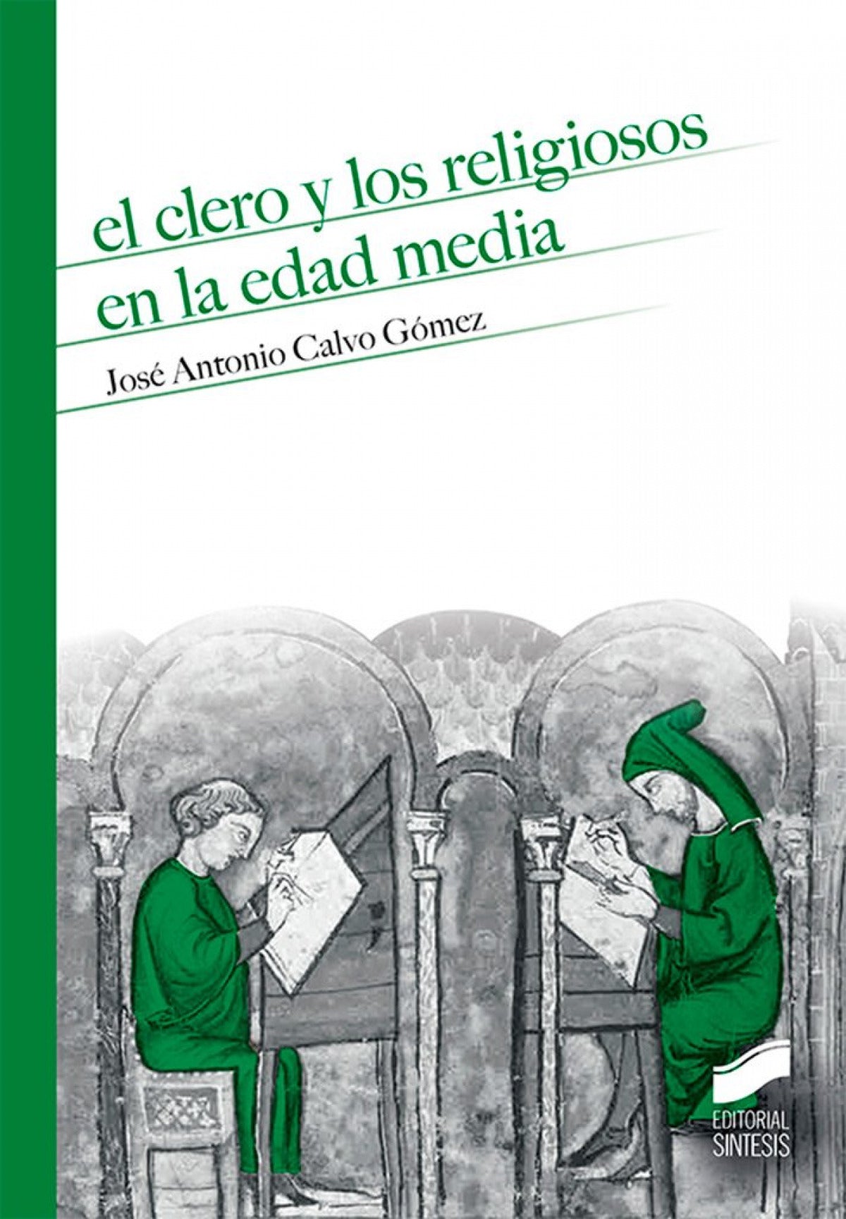 CLERO Y LOS RELIGIOSOS EN LA EDAD MEDIA