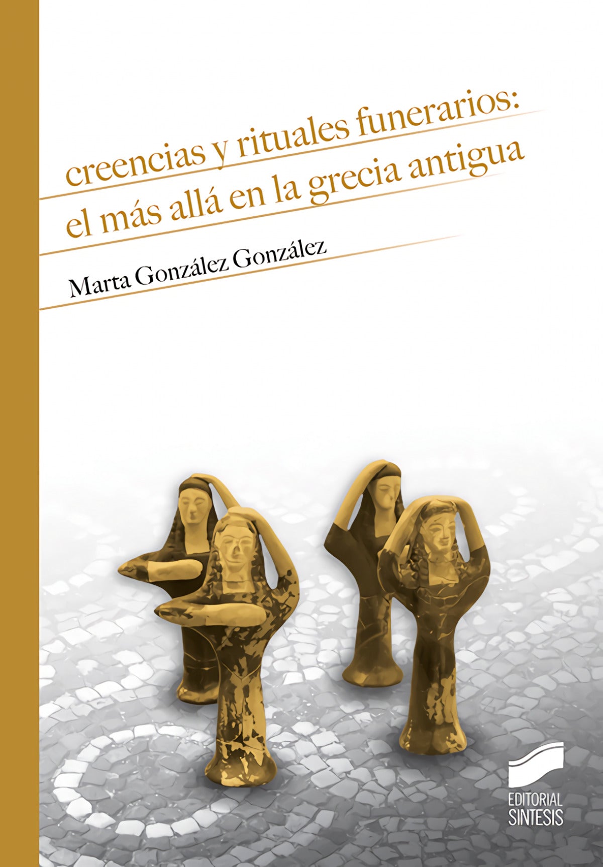 CREENCIAS Y RITUALES FUNERARIOS: MÁS ALLÁ EN LA GRECIA ANTIGUA