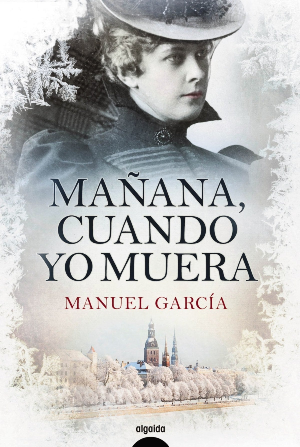 MAÑANA, CUANDO YO MUERTA