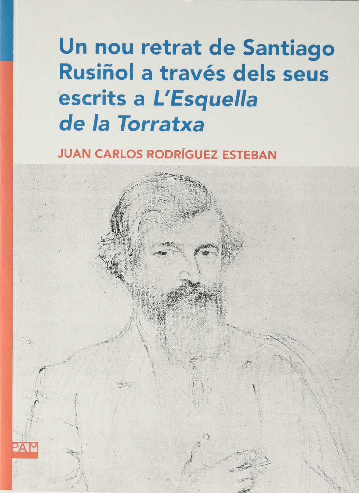 Un nou retrat de Santiago Rusiñol a través dels seus escrits a L'Esquella de la Torratxa