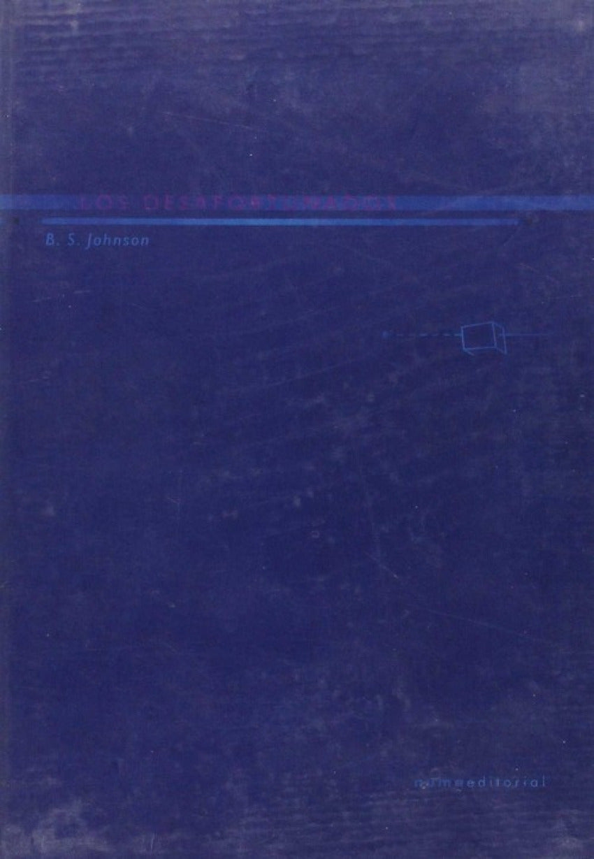Los desafortunados