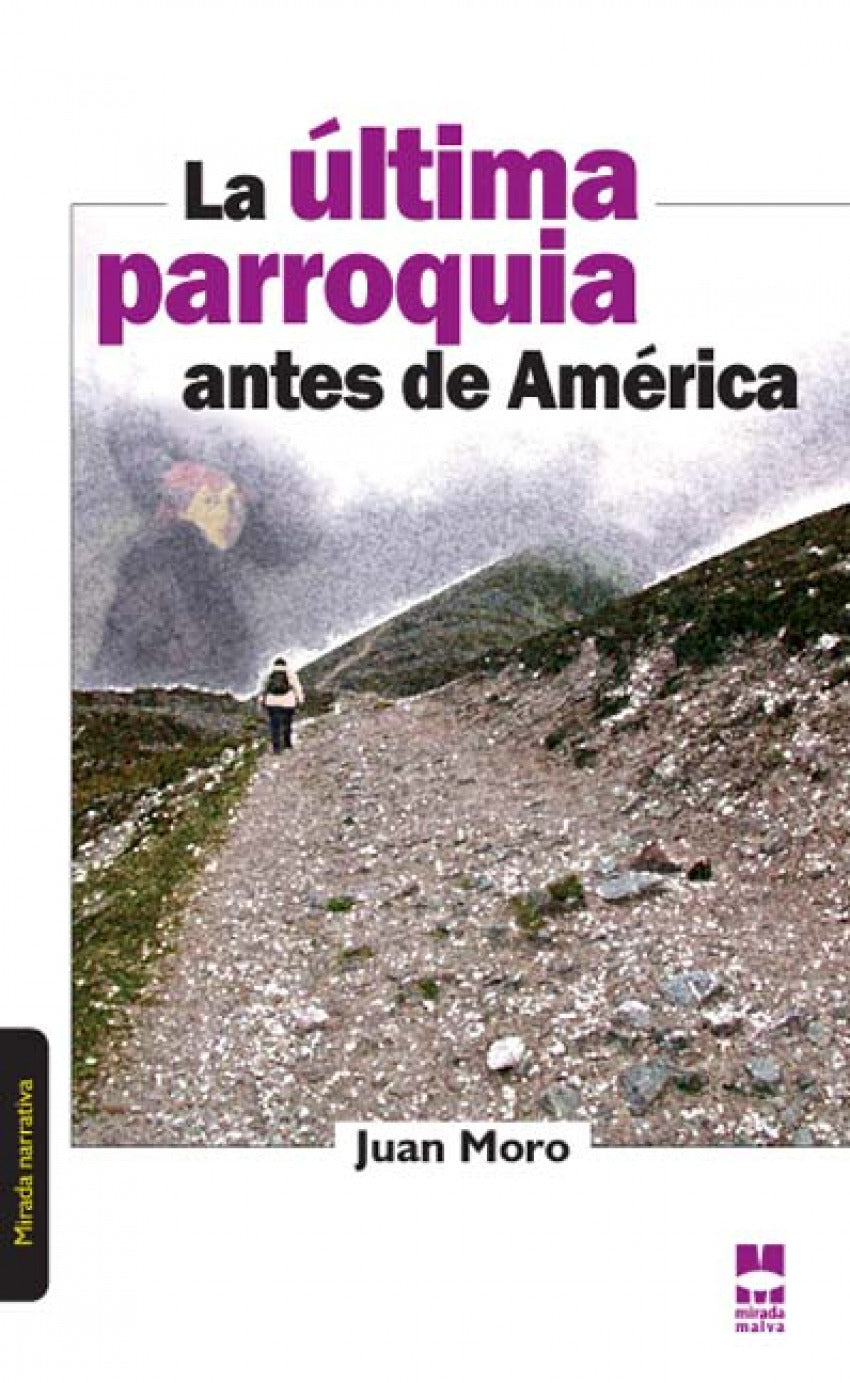 La ultima parroquia antes de america