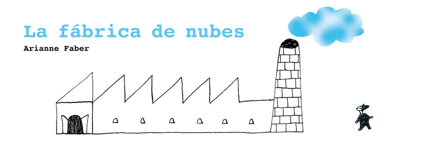 La fábrica de nubes