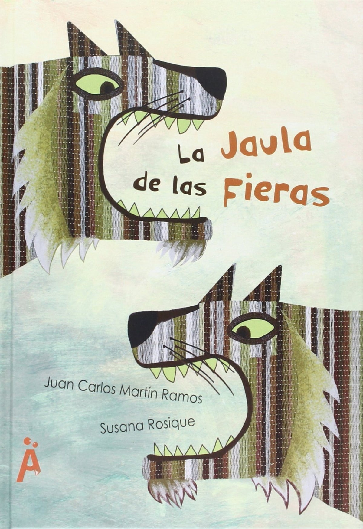 JAULA DE LAS FIERAS