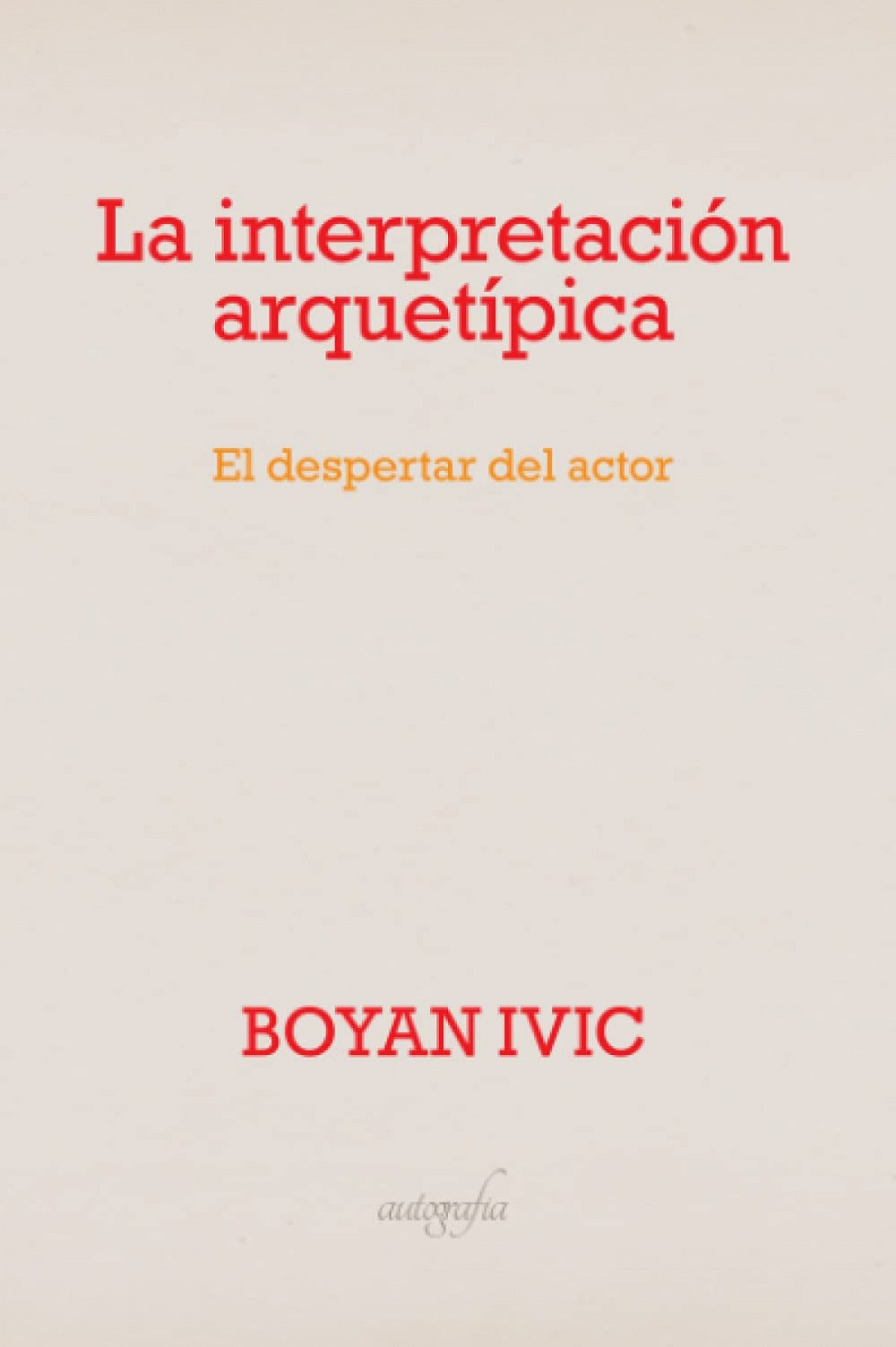 LA INTERPRETACION ARQUETIPICA