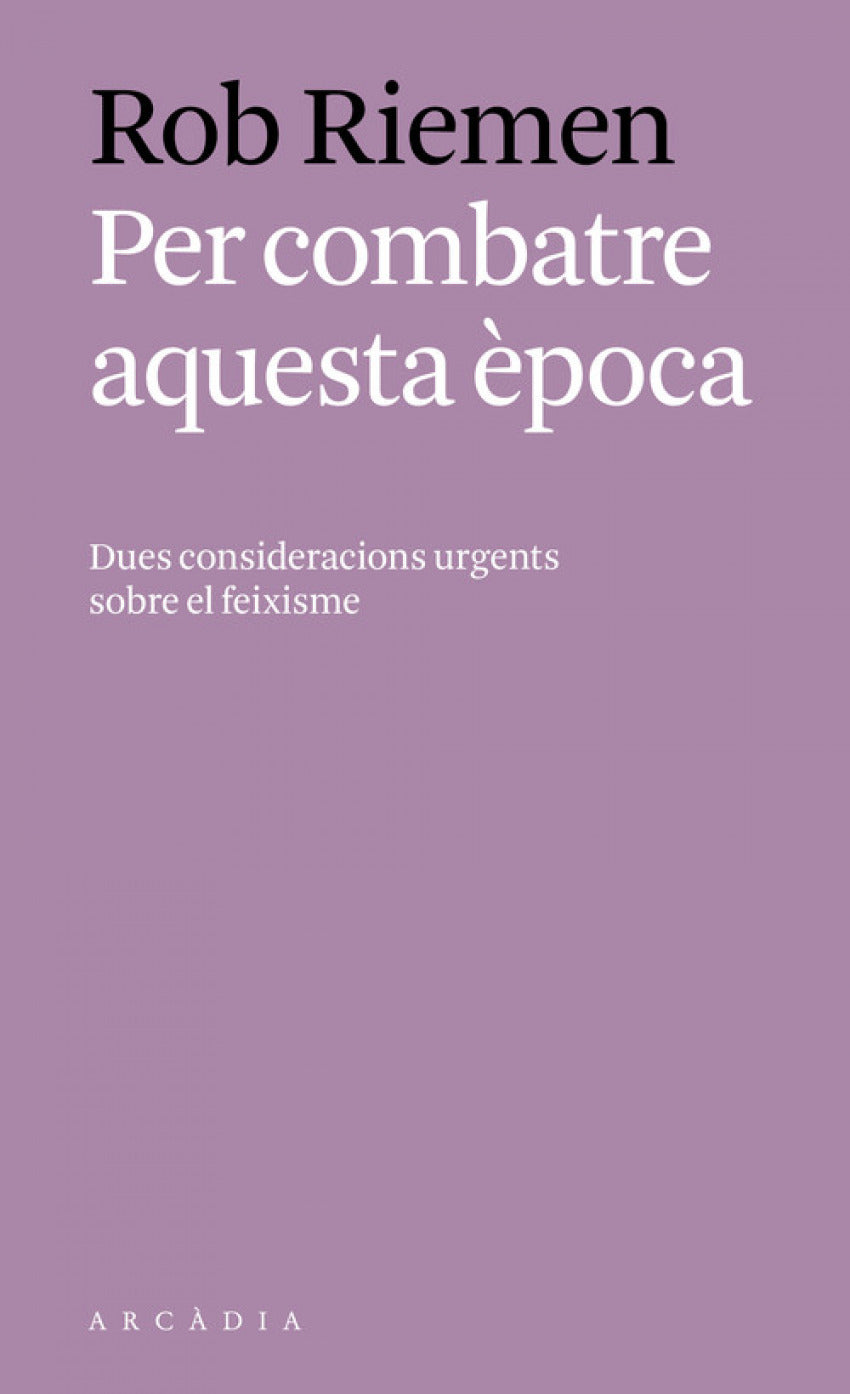 PER COMBATRE AQUESTA ÉPOCA