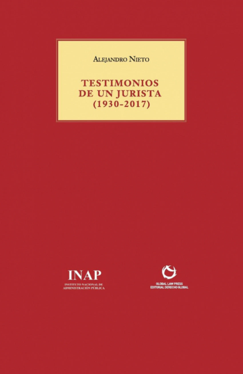 TESTIMONIOS DE UN JURISTA (1930-2017)